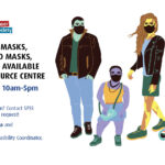 [Image Description: Graphic of four people wearing black facemasks, with a white background behind them. The group includes a person with invisible disabilities, a little person, a person with Vitiligo (loss of skin colour), and a wheelchair user. Large black text reads: “N-95 Equivalent Masks, Clear Windowed Masks, and Ear Savers Available at the DNA Resource Centre.” Smaller blue text reads: “Monday to Friday, 10am-5pm at Room 1300, SUB. Can’t pick them up in person? Contact SFSS Accessibility staff for a mail request! Email: accessibility@sfss.ca and accessibility.asst@sfss.ca Phone: Accessibility Coordinator Brianna Price 778-601-6765.”]